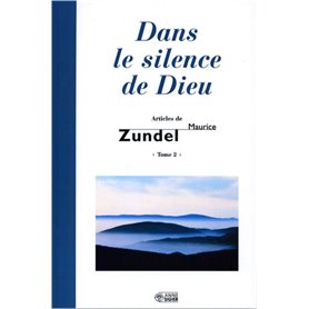 DANS LE SILENCE DE DIEU