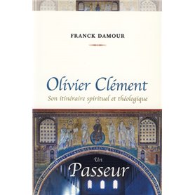 OLIVIER CLEMENT UN PASSEUR