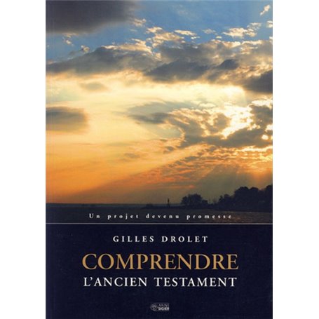 COMPRENDRE L'ANCIEN TESTAMENT