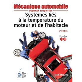 Systèmes liés à la température du moteur et de l'habitacle - 2e édition