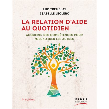 La relation d'aide au quotidien 4e édition