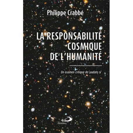 RESPONSABILITÉ COSMIQUE DE L'HUMANITÉ (LA)