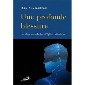 PROFONDE BLESSURE (UNE)