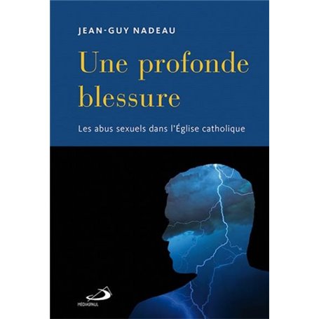 PROFONDE BLESSURE (UNE)