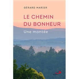 CHEMIN DU BONHEUR (LE)