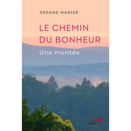 CHEMIN DU BONHEUR (LE)