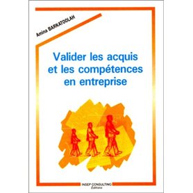 Valider les acquis et les compétences en entreprise