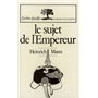 Le Sujet de l'Empereur