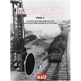 IMAGES DE TRAINS T02 ANNEES 20-30