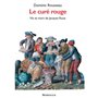 Le Curé rouge. Vie et mort de Jacques Roux