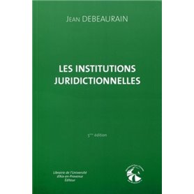 Les institutions juridictionnelles