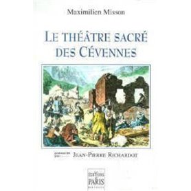 Le Théâtre sacré des Cévennes