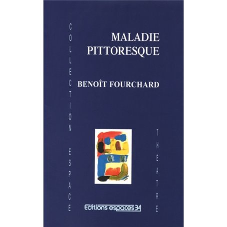 Maladie pittoresque