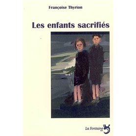 Les enfants sacrifiés