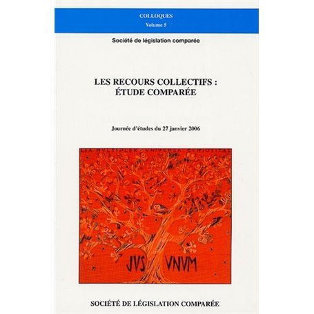 LES RECOURS COLLECTIFS : ÉTUDE COMPARÉE