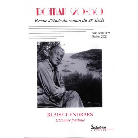 Blaise Cendrars - Roman 20-50, hors-série n°9 - Février 2020