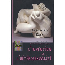 L' INVENTION DE L' HETEROSEXUALITE