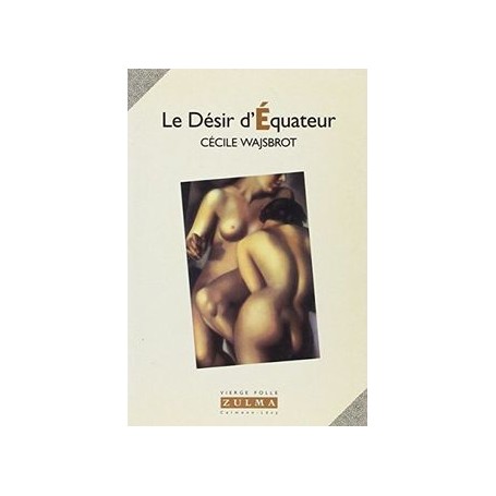 Le désir d'Équateur