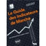 Le guide des indicateurs de marché