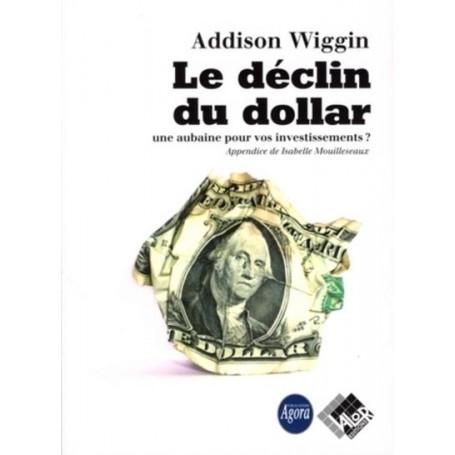 Le déclin du dollar