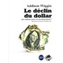 Le déclin du dollar