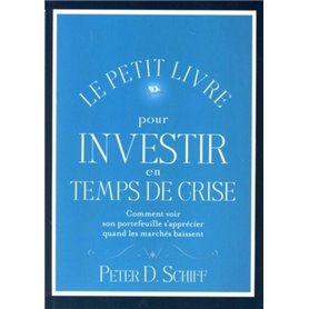 Le petit livre pour investir en temps de crise