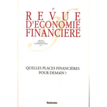 Quelles places financières pour demain ?