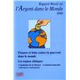 Rapport moral sur l'argent dans le monde - 2006