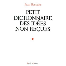 Petit dictionnaire idees