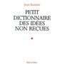 Petit dictionnaire idees