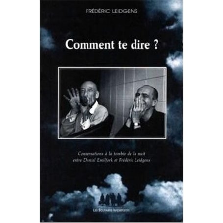 Comment te dire ?