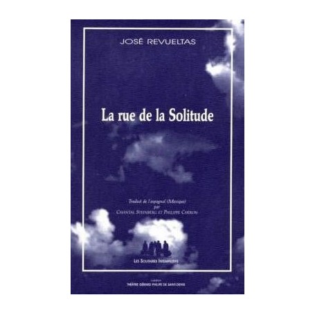 La rue de la solitude