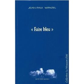 Faire bleu