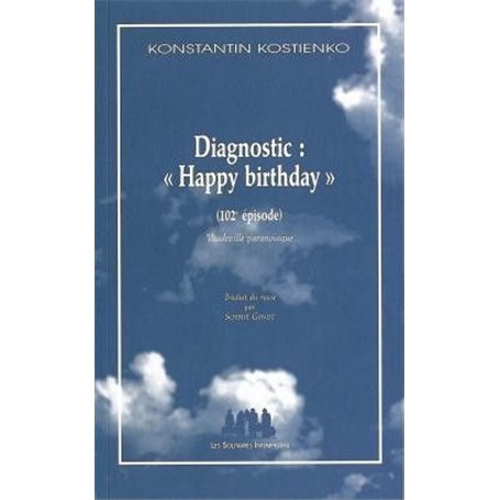 Diagnostic : happy birthday