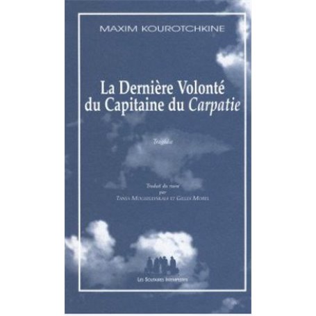 La dernière volonté du capitaine du Carpatie