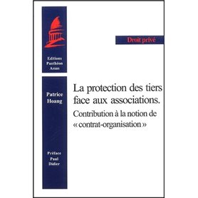 LA PROTECTION DES TIERS FACE AUX ASSOCIATIONS. CONTRIBUTION À LA NOTION DES CONT