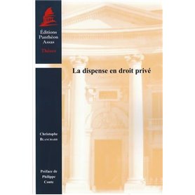 LA DISPENSE EN DROIT PRIVÉ