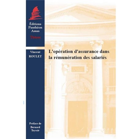 L'OPÉRATION D'ASSURANCE DANS LA RÉMUNÉRATION DES SALARIÉS