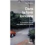 Dans la forêt lointaine