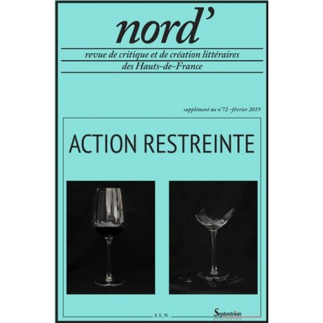 Action restreinte. Nord', supplément au n°72 - février 2019