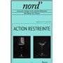 Action restreinte. Nord', supplément au n°72 - février 2019