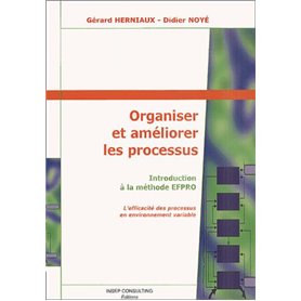 Organiser et améliorer les processus