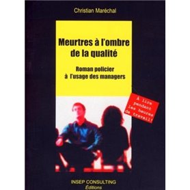 Meurtres à l'ombre de la qualité