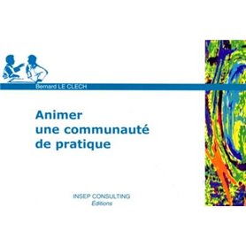 Animer une communauté de pratique