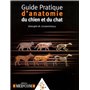 GUIDE PRATIQUE D ANATOMIE DU CHIEN ET DU CHAT