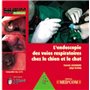 L ENDOSCOPIE DES VOIES RESPIRATOIRES CHEZ LE CHIEN ET LE CHAT