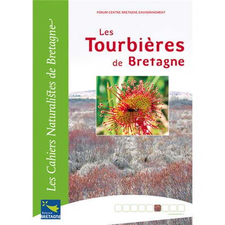 LES TOURBIERES DE BRETAGNE