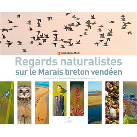 REGARDS NATURALISTES SUR LE MARAIS BRETON VENDEEN