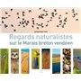 REGARDS NATURALISTES SUR LE MARAIS BRETON VENDEEN