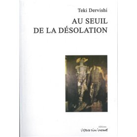 Au seuil de la désolation